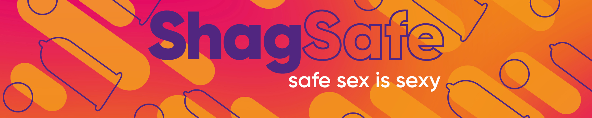 Shag safe - safe sex is sexy